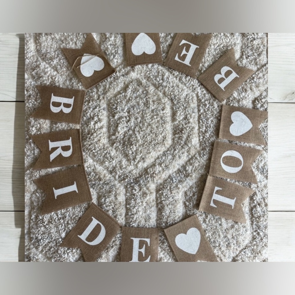 ⭐️Burlap Bride To Be Banner. Great condition Some string cut off on one side.